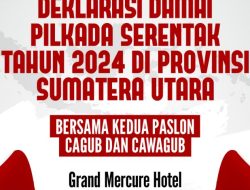 Pemprov Sumut Deklarasi Pilkada Damai, Undang Bobby Afif Nasution dan Edy Rahmayadi
